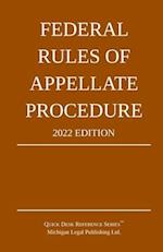 Federal Rules of Appellate Procedure; 2022 Edition