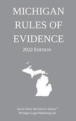 Michigan Rules of Evidence; 2022 Edition 