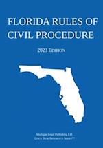 Florida Rules of Civil Procedure; 2023 Edition 