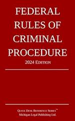 Federal Rules of Criminal Procedure; 2024 Edition 