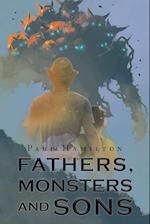 Fathers, Monsters and Sons