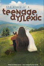 The Story of a Teenage Dyslexic