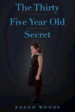 The Thirty Five Year Old Secret