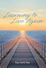 Learning to Live Again