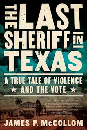 The Last Sheriff in Texas