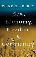 Sex, Economy, Freedom, & Community