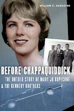 Before Chappaquiddick