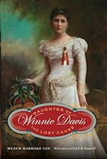 Winnie Davis: Daughter of the Lost Cause 