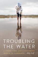 Troubling the Water