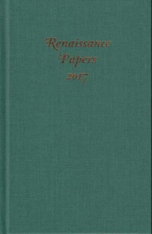 Renaissance Papers 2017