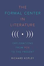 The Formal Center in Literature