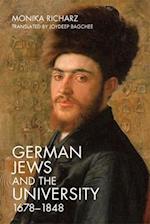 German Jews and the University, 1678-1848