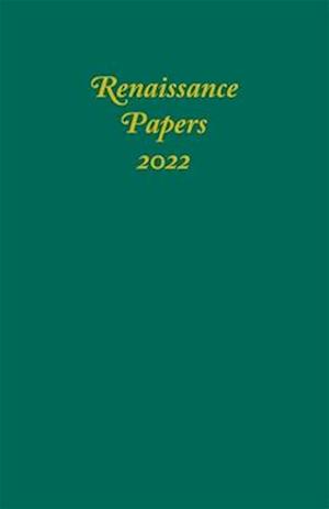 Renaissance Papers 2022