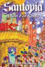 SANTOPIA - A Son for Santa