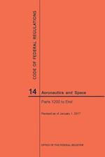 Code of Federal Regulations, Title 14, Aeronautics and Space, Parts 1200-End, 2017