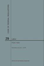 Code of Federal Regulations Title 29, Labor, Parts 1926, 2018