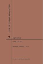 Code of Federal Regulations Title 7, Agriculture, Parts 1-26, 2019