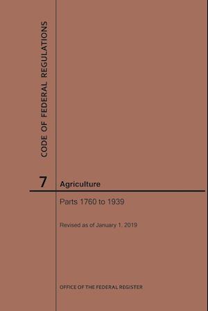 Code of Federal Regulations Title 7, Agriculture, Parts 1760-1939, 2019