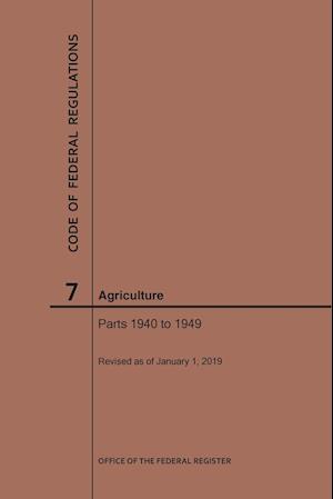 Code of Federal Regulations Title 7, Agriculture, Parts 1940-1949, 2019