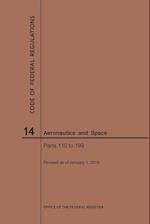 Code of Federal Regulations, Title 14, Aeronautics and Space, Parts 110-199, 2019