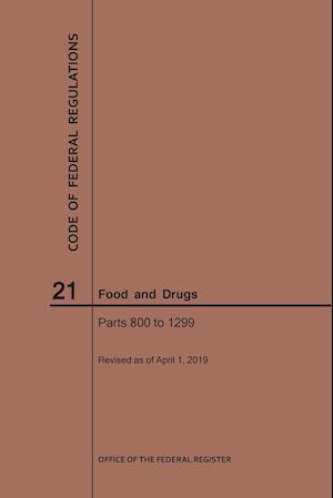 Code of Federal Regulations Title 21, Food and Drugs, Parts 800-1299, 2019