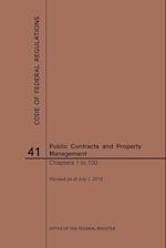 Code of Federal Regulations Title 41, Public Contracts and Property Management, Parts 1-100, 2019
