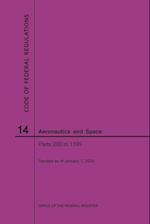 Code of Federal Regulation, Title 14, Aeronautics and Space, Parts 200-1199, 2020