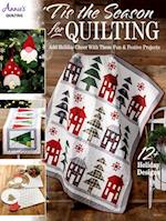 Tis the Season for Quilting