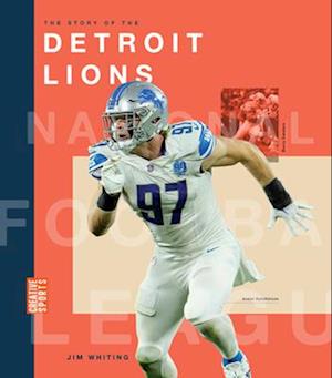 The Story of the Detroit Lions