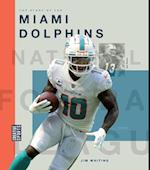 The Story of the Miami Dolphins