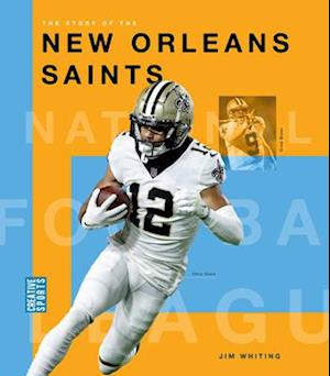 The Story of the New Orleans Saints