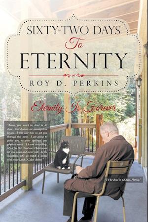 Sixty-Two Days to Eternity