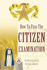 How To Pass The Citizen Examination