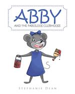 Abby and the Fabulous Clubhouse