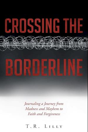 Crossing The Borderline