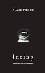 Luring (the Making of Riley Paige-Book 3)