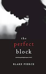 The Perfect Block (A Jessie Hunt Psychological Suspense Thriller-Book Two)