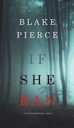 If She Ran (A Kate Wise Mystery-Book 3)