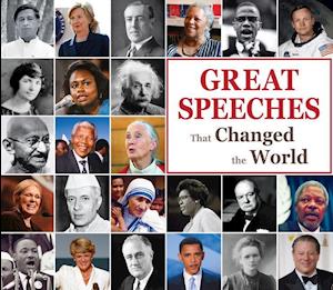 Great Speeches That Changed the World