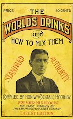 Boothby's World Drinks And How To Mix Them 1907 Reprint
