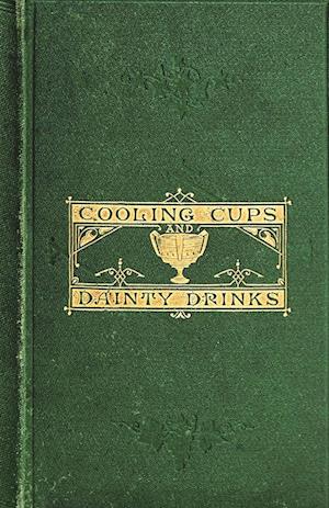 Cooling Cups and Dainty Drinks