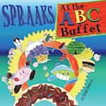 Spraaks At the ABC Buffet