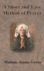 A Short and Easy Method of Prayer 