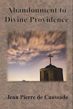 Abandonment to Divine Providence 
