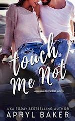 Touch Me Not - Anniversary Edition