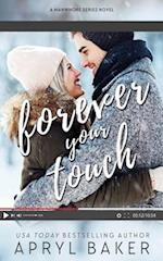 Forever Your Touch - Anniversary Edition