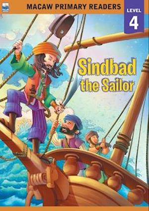 Macaw Primary Readers - Level 4: Sindbad the Sailor