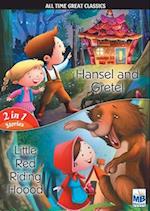 All Time Great Classics : Hansel AND Red riding hood 