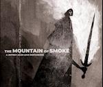 The Mountain of Smoke