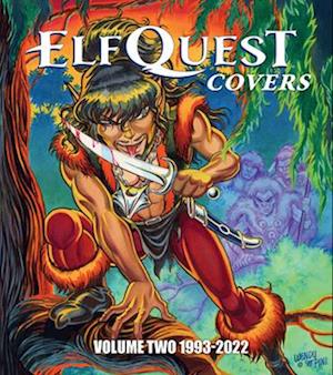 Elfquest Covers Volume Two 1993-2022